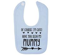 Miammo Of course I'm cute have you seen my Mummy statement [BBY3] cotton baby bib - Pastel Blue