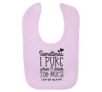 Miammo Sometimes I puke when I drink too much like my Aunt statement [BBY5] cotton baby bib - Pastel Pink