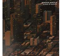 Miaoux Miaoux - School Of Velocity [VINYL]