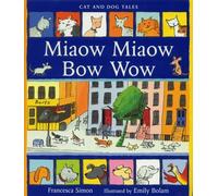 Miaow Miaow Bow Wow