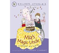Mia's Magic Uncle (Walker Stories)