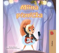 Mia's Song (Czech Book for Kids) (Czech Bedtime Collection)