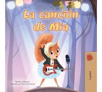 Mia's Song: Spanish Children's Book (Spanish Children's Book Collection)