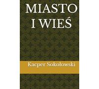 MIASTO I WIEŚ