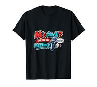 Mic Check Did You Say Meeting Office Humor Graphic T-Shirt