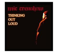Mic Crenshaw - Thinking Out Loud