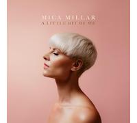 Mica Millar - A Little Bit of Me [VINYL]