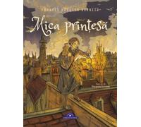 Mica printesa - Frances Hodgson Burnett, Clasici Corint Junior, Editie in limba romana