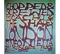 Micachu & The Shapes And The London Sinfonietta - Chopped & Screwed