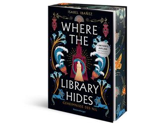 Micaela Alcaino Where the Library Hides. Geheimnisse des Nil, Band 2 (Paperback)