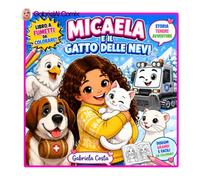 MICAELA E IL GATTO DELLE NEVI (Colorare con Micaela)