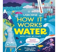Micaela Tapsell How It Works: Water Board book Book Micaela Tapsell Multicolor