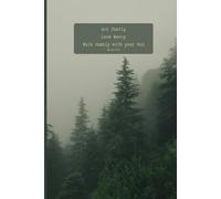 Micah 6:8 Notebook/Journal: 6x9 inches, 120 pages, Prayer, Faith, Scripture, Inspirational, Nature