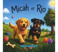 Micah et Rio: Une histoire d’amitié et d’aventures