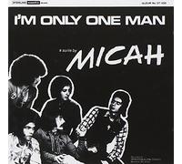 micah - I'm Only One Man