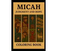 Micah: Judgment and Hope: Old Testament