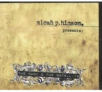 Micah P Hinson - The Baby And The Satellite