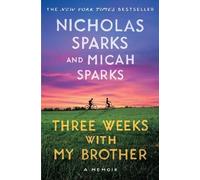 Three Weeks with My Brother