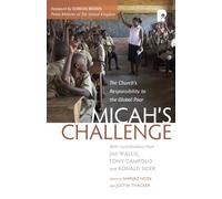 Micah's Challenge: The Church's Responsibility to the Global Poor