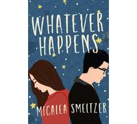 Micalea Smeltzer Whatever Happens Paperback Book Micalea Smeltzer Multicolor