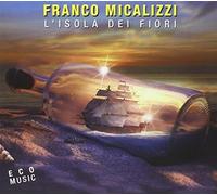 Franco Micalizzi - L'Isola Dei Fiori