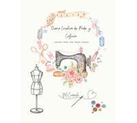 Micarmela: Diario Creativo de Moda y Costura: Cuaderno para diseñar, crear y organizar tus proyectos de costura | Bocetos de moda, telas, patrones, ... y planificación creativa. Tapa blanda-8.5x11