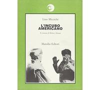 Miccichè Lino - Incubo Americano. Il Cinema Di Robe