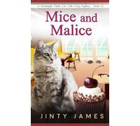 Mice and Malice: A Norwegian Forest Cat Café Cozy Mystery - Book 22