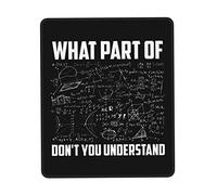 Mice Mat What Part Of Don'T You Understand Comfortable Mouse Mat Wear Resistant Mouse Pad For Computer Home Laptop 25X30Cm