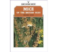 Mice of the British Isles (Shire natural history)