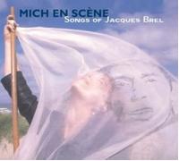Mich En Scene - Songs Of Jacques Brel
