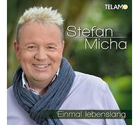 Micha, Stefan - Einmal Lebenslang