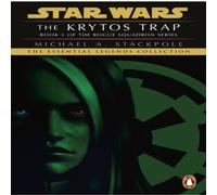 Michael A. Stackpole Star Wars X-Wings Series - The Krytos Trap Paperback Book Michael A. Stackpole Multicolor