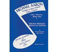 Michael Aaron Curso Para Piano Piano Course Libro Primero Book 1 Edicion Bilingue/Bilingual Edition