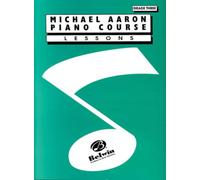 Michael Aaron - Michael Aaron Piano Course - Lessons Grade 3 - Sheet Music