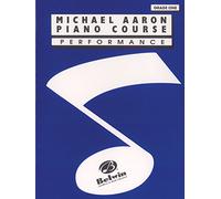 Michael Aaron Piano Course: Performance, Grade 1