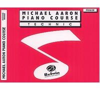 Michael Aaron Piano Course: Technic, Primer Book