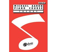 Michael Aaron Piano Course: Theory, Grade 2