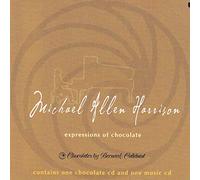 Michael Allen Harrison - Expressions of Chocolate