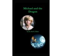 Michael and the Dragon (Michael and the Prophecy)