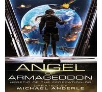 Michael Anderle Angel of Armageddon Paperback Book Michael Anderle Multicolor
