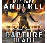 Michael Anderle Capture Death Paperback Book Michael Anderle Multicolor