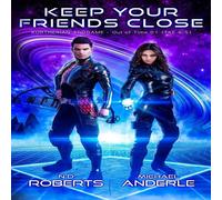 Michael Anderle Keep Your Friends Close Paperback Book Michael Anderle Multicolor