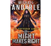 Michael Anderle Might Makes Right Paperback Book Michael Anderle Multicolor