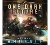 Michael Anderle One Dark Future Paperback Book Michael Anderle Multicolor