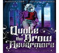 Michael Anderle Quote The Drow Nevermore Paperback Book Michael Anderle Multicolor