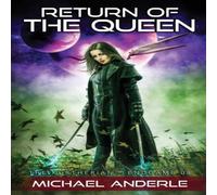 Michael Anderle Return Of The Queen Paperback Book Michael Anderle Multicolor