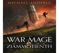 Michael Anderle The War-Mage of Ziammotienth Hardcover Book Michael Anderle Multicolor