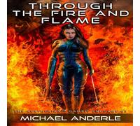 Michael Anderle Through The Fire & Flame Paperback Book Michael Anderle Multicolor