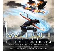 Michael Anderle Witch Of The Federation VI Paperback Book Michael Anderle Multicolor